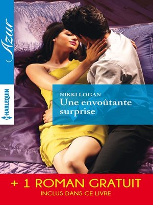 cover image of Une envoûtante surprise--Un désir inavouable